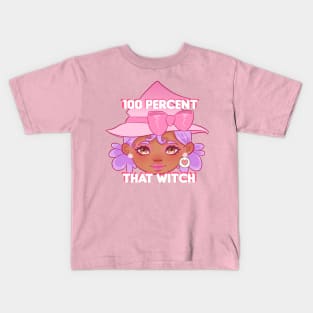 100 Percent That Witch Kids T-Shirt